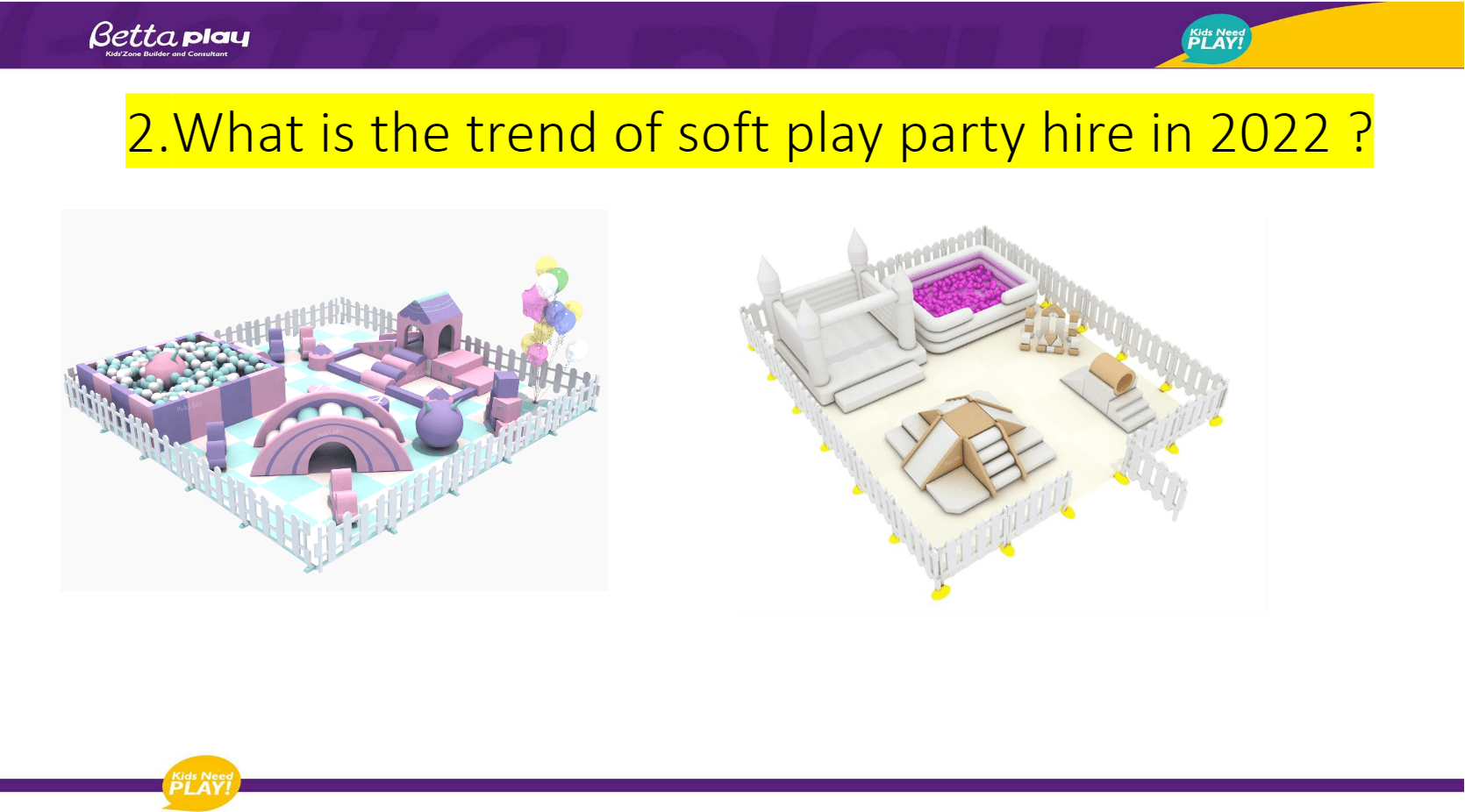 soft play 2022 trend 